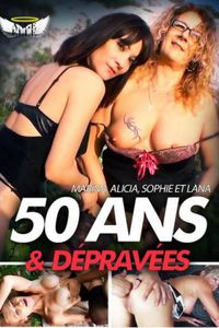 50 Ans And Depravees