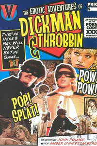 The Erotic Adventures of Dickman And Throbbin