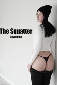 The Squatter - Raven Vice