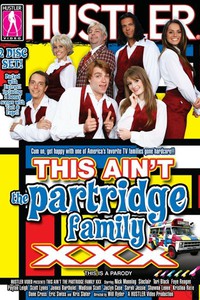 This Ain't The Partridge Family XXX: This Is A Parody