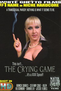 This Isn't The Crying Game... It's a XXX Spoof