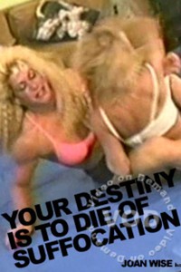 Your Destiny Is To Die Of Suffocation