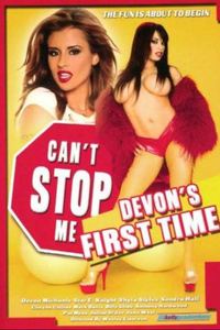 Can't Stop Me: Devon's First Time