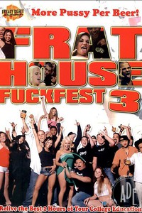 Frat House Fuckfest 3