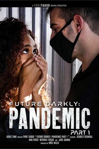 Future Darkly: Pandemic Part 1