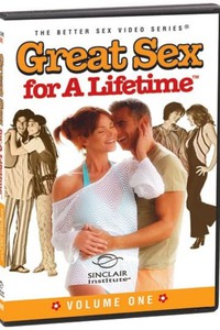 Great Sex For A Lifetime 1 - Advanced Sex Play and Positions