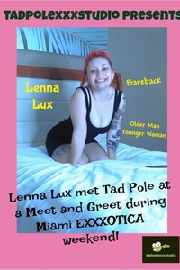 Lenna Lux Meets Tad Pole
