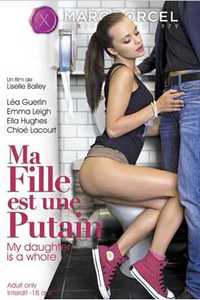 Ma Fille est une Putain / My Daughter Is A Whore