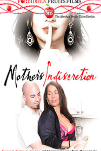 Mother's Indiscretions