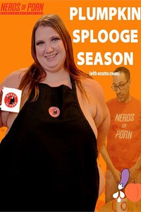 Plumpkin Splooge Season